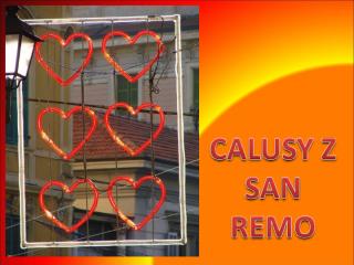 Calusy z San Remo   I.0.pps